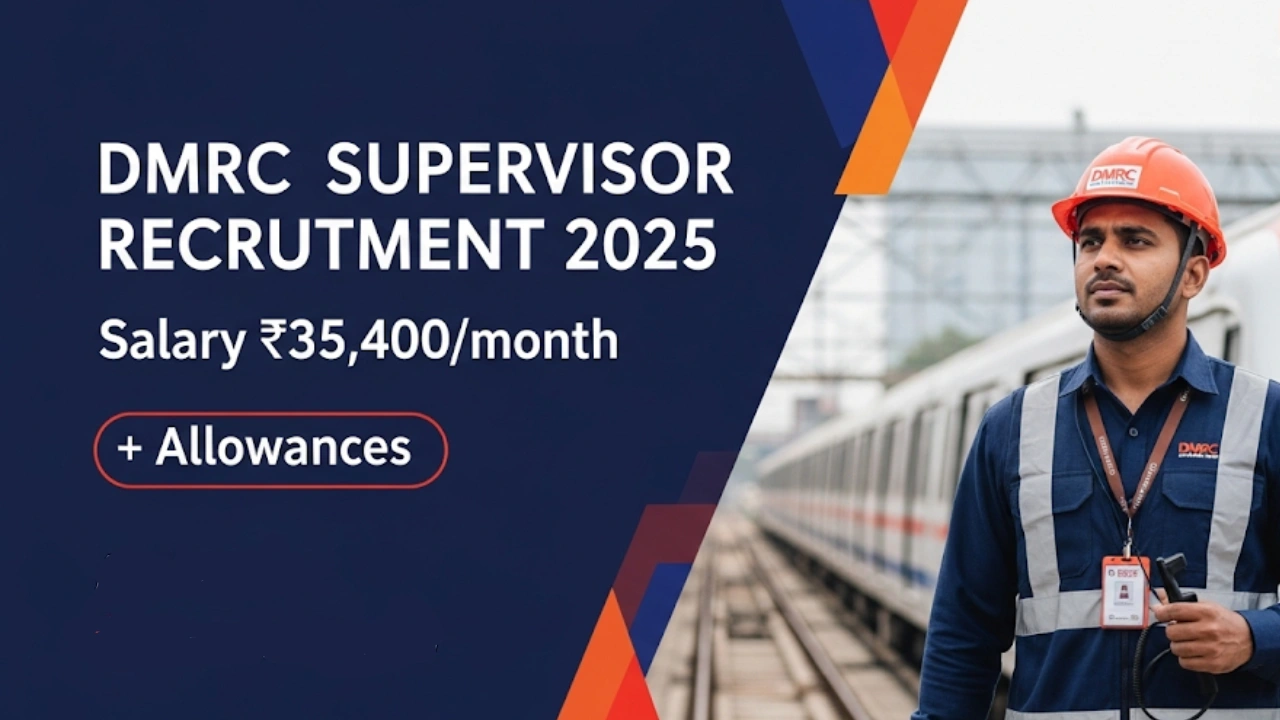 DMRC Supervisor Recruitment